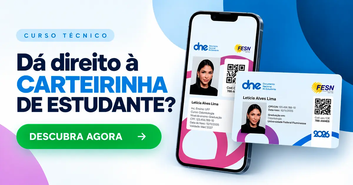 Curso técnico dá direito à Carteirinha de Estudante?