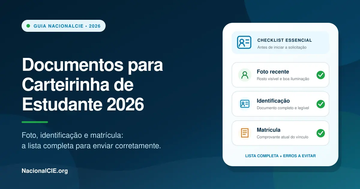 Documentos para Carteirinha de Estudante 2026: lista completa