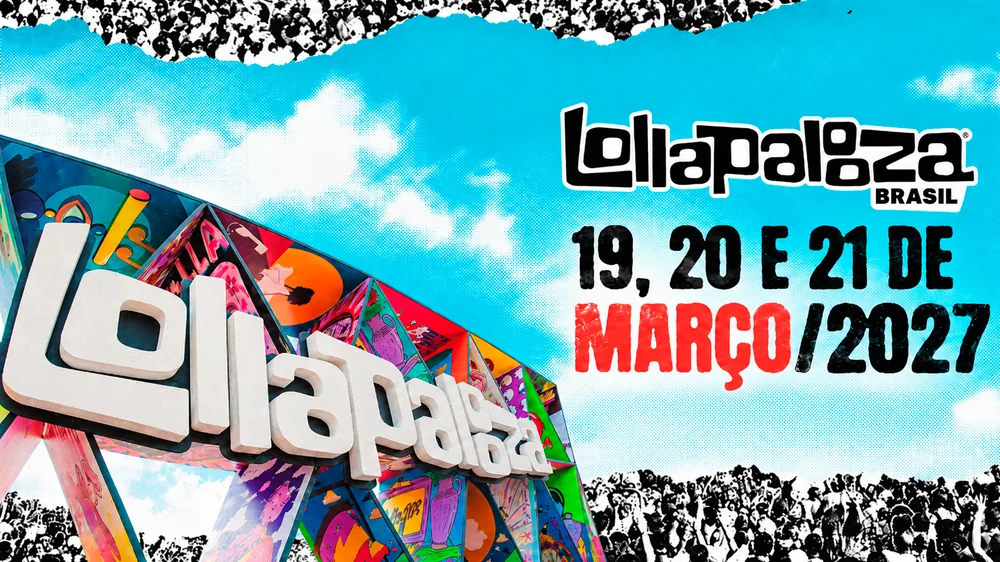 Arte promocional do Lollapalooza Brasil 2027, com o logotipo do festival e as datas 19, 20 e 21 de março de 2027