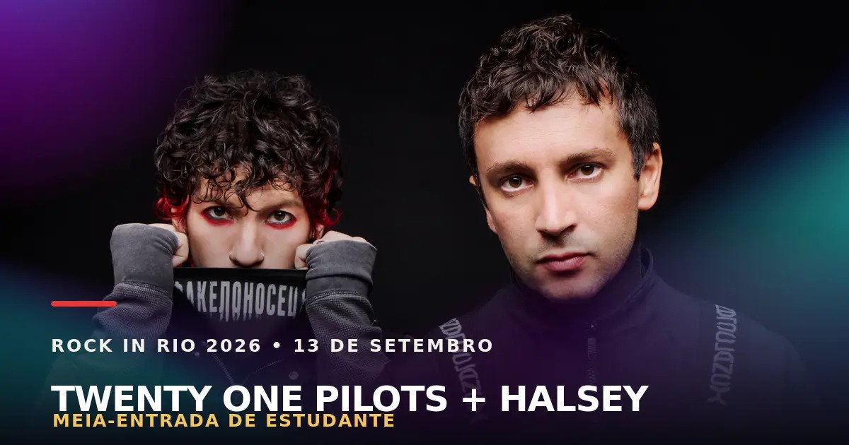 Twenty One Pilots e Halsey no Rock in Rio 2026: como funciona a meia-entrada de estudante