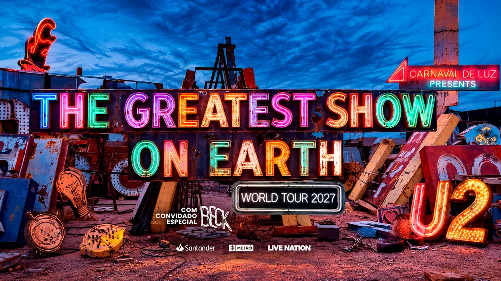 Arte do U2 com letreiros The Greatest Show On Earth, World Tour 2027 e convidado especial Beck